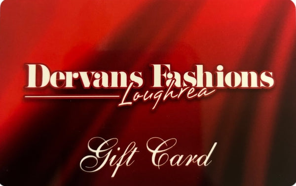 Dervans Fashions In-Store Physical Gift Card €100